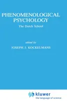 Phänomenologische Psychologie: Die niederländische Schule - Phenomenological Psychology: The Dutch School