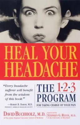 Heile deine Kopfschmerzen - Heal Your Headache