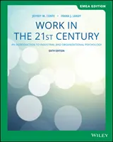 Arbeit im 21. Jahrhundert - Eine Einführung in die Arbeits- und Organisationspsychologie - Work in the 21st Century - An Introduction to Industrial and Organizational Psychology