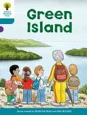 Oxford Lesebaum: Stufe 9: Geschichten: Grüne Insel - Oxford Reading Tree: Level 9: Stories: Green Island