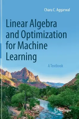 Lineare Algebra und Optimierung für maschinelles Lernen: Ein Lehrbuch - Linear Algebra and Optimization for Machine Learning: A Textbook