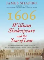 1606 - Shakespeare und das Jahr des Lear - 1606 - Shakespeare and the Year of Lear