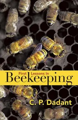 Erste Lektionen in der Bienenzucht - First Lessons in Beekeeping