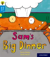 Oxford Reading Tree Story Sparks: Oxford Stufe 3: Sams großes Abendessen - Oxford Reading Tree Story Sparks: Oxford Level 3: Sam's Big Dinner