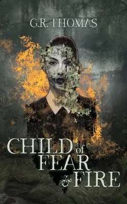 Kind von Furcht und Feuer - Child of Fear and Fire