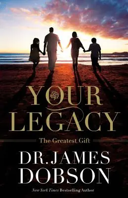 Ihr Vermächtnis: Das größte Geschenk - Your Legacy: The Greatest Gift