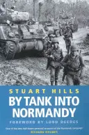 Mit dem Panzer in die Normandie - By Tank into Normandy