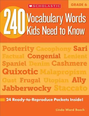 240 Vokabeln, die Kinder kennen müssen: Klasse 6: 24 fertige Vokabelpakete innen! - 240 Vocabulary Words Kids Need to Know: Grade 6: 24 Ready-To-Reproduce Packets Inside!