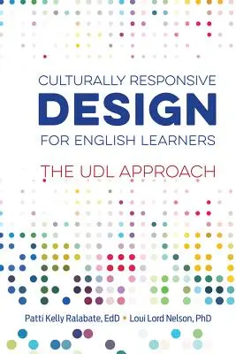 Kulturell angepasstes Design für Englischlernende: Der UDL-Ansatz - Culturally Responsive Design for English Learners: The UDL Approach