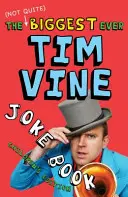 Das (nicht ganz) größte Tim-Vine-Witzbuch aller Zeiten - Kinderausgabe - (Not Quite) Biggest Ever Tim Vine Joke Book - Children's Edition