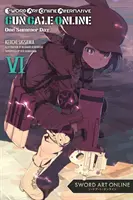 Sword Art Online Alternative Gun Gale Online, Bd. 6 (Light Novel): Ein Sommertag - Sword Art Online Alternative Gun Gale Online, Vol. 6 (Light Novel): One Summer Day