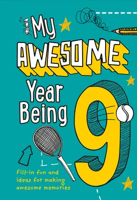 Mein fantastisches Jahr mit 9 Jahren - My Awesome Year Being 9