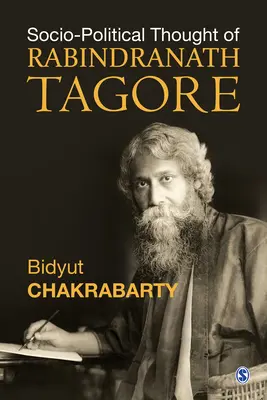 Das gesellschaftspolitische Denken von Rabindranath Tagore - Sociopolitical Thought of Rabindranath Tagore