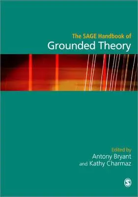 Das Sage-Handbuch der Grounded Theory - The Sage Handbook of Grounded Theory