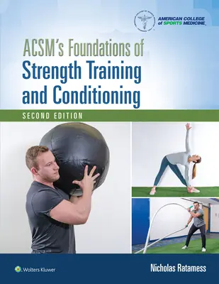 Acsm's Grundlagen des Krafttrainings und der Konditionierung - Acsm's Foundations of Strength Training and Conditioning