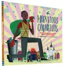 Marvelous Cornelius: Hurrikan Katrina und der Geist von New Orleans - Marvelous Cornelius: Hurricane Katrina and the Spirit of New Orleans