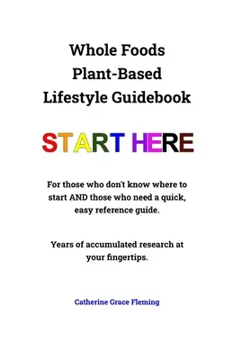 Ratgeber zur pflanzlichen Lebensweise von Whole Foods - Whole Foods Plant-Based Lifestyle Guidebook