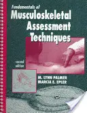 Grundlagen der Techniken zur Beurteilung des Bewegungsapparats (Musculoskeletal Assessment Techniques) - Fundamentals of Musculoskeletal Assessment Techniques