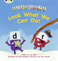 Bug Club Phonics Alphablocks Set 12 Schau, was wir tun können! - Bug Club Phonics Alphablocks Set 12 Look What We Can Do!