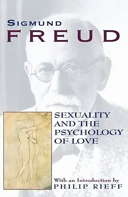 Sexualität und die Psychologie der Liebe - Sexuality and the Psychology of Love