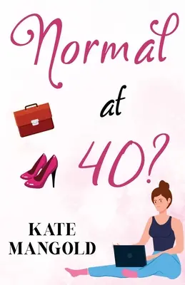 Normal mit 40? - Normal at 40?