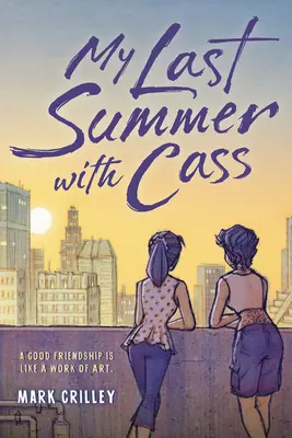 Mein letzter Sommer mit Cass - My Last Summer with Cass