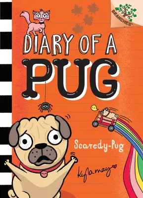 Ängstlicher Mops: Ein Zweigbuch (Tagebuch eines Mopses #5) (Bibliotheksausgabe), 5: Ein Zweigbuch - Scaredy-Pug: A Branches Book (Diary of a Pug #5) (Library Edition), 5: A Branches Book