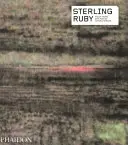 Sterling Rubin - Sterling Ruby