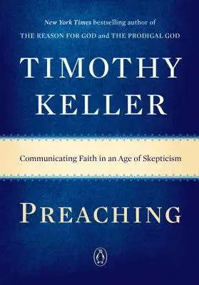 Predigen: Den Glauben in einem Zeitalter der Skepsis vermitteln - Preaching: Communicating Faith in an Age of Skepticism