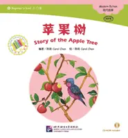 Die Geschichte des Apfelbaums - Die chinesische Bibliotheksreihe - Story of the Apple Tree- The Chinese Library Series