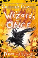 Wizards of Once: Nie und nimmer - Buch 4 - Wizards of Once: Never and Forever - Book 4