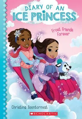 Frost Friends Forever (Tagebuch einer Eisprinzessin #2), 2 - Frost Friends Forever (Diary of an Ice Princess #2), 2