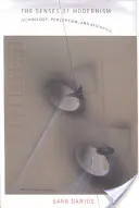 Die Sinne des Modernismus - The Senses of Modernism