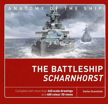 Das Schlachtschiff Scharnhorst - The Battleship Scharnhorst