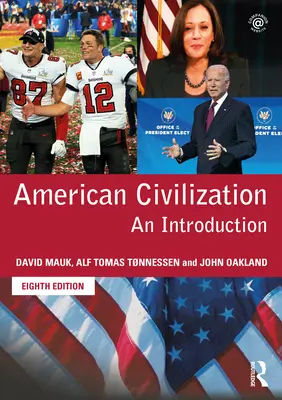 Amerikanische Zivilisation: Eine Einführung - American Civilization: An Introduction