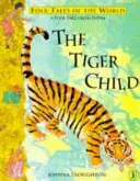Tigerkind - Ein Volksmärchen aus Indien - Tiger Child - A Folk Tale from India