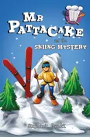 MR Pattacake und das Skigeheimnis - MR Pattacake and the Skiing Mystery