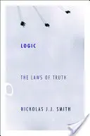 Logik: Die Gesetze der Wahrheit - Logic: The Laws of Truth