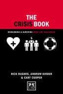 Das Krisenbuch: Überwindung und Überleben von Work-Life-Herausforderungen - The Crisis Book: Overcoming and Surviving Work-Life Challenges