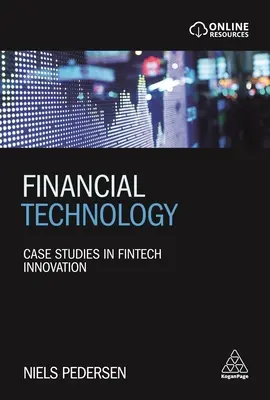 Finanztechnologie: Fallstudien zur Fintech-Innovation - Financial Technology: Case Studies in Fintech Innovation