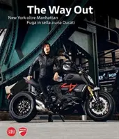 Marco Campelli: Der Weg nach draußen: New York jenseits von Manhattan Auf einer Ducati wegfahren - Marco Campelli: The Way Out: New York Beyond Manhattan Riding Away on a Ducati