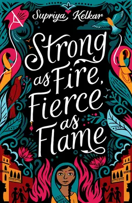 Stark wie Feuer, heftig wie Flamme - Strong as Fire, Fierce as Flame