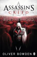 Bruderschaft - Assassin's Creed Buch 2 - Brotherhood - Assassin's Creed Book 2