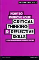 Wie Sie Ihr kritisches Denken und Ihre Reflexionsfähigkeiten verbessern können - How to Improve your Critical Thinking & Reflective Skills