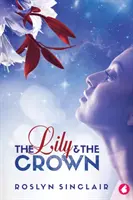 Die Lilie und die Krone - The Lily and the Crown