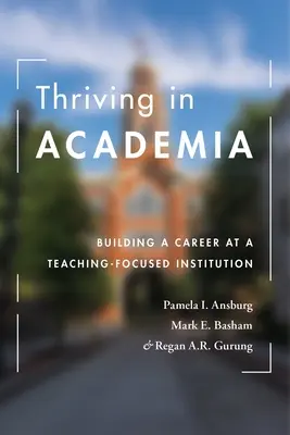 Gedeihen in der akademischen Welt: Aufbau einer Karriere an einer lehrorientierten Institution - Thriving in Academia: Building a Career at a Teaching-Focused Institution