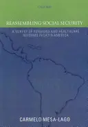 Die soziale Sicherheit neu zusammensetzen: Ein Überblick über die Renten- und Gesundheitsreformen in Lateinamerika - Reassembling Social Security: A Survey of Pensions and Health Care Reforms in Latin America