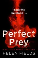 Perfekte Beute (ein Di Callanach Thriller, Buch 2) - Perfect Prey (a Di Callanach Thriller, Book 2)