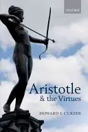 Aristoteles und die Tugenden - Aristotle and the Virtues