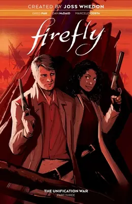 Glühwürmchen: Der Vereinigungskrieg Bd. 3 - Firefly: The Unification War Vol. 3